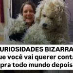 Curiosidades Bizarras que você vai querer contar pra todo mundo depois